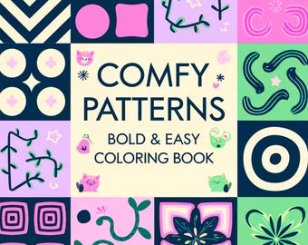 May include: A colorful book cover with the text "COMFY PATTERNS" and "BOLD & EASY COLORING BOOK." The design features various geometric and floral patterns in shades of pink, green, blue, and cream, with whimsical illustrations.