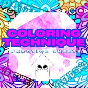 Könnte beinhalten: Eine bunte digitale Illustration mit dem Text "Coloring Technique Practice Sheets" in fetten, blauen und rosa Buchstaben. Der Hintergrund ist ein rosa-weißer Aquarell-Wasch mit einer weißen Pfeilform in der Mitte. Der Pfeil hat ein süßes Gesicht mit großen Augen und einem kleinen Mund.