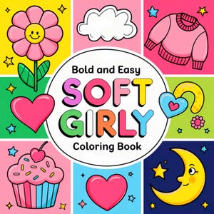 Cute Soft Girly Coloring Book, Easy Fun Designs (PDF Download)