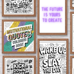 Motivational quotes Coloring Pages. PDF Download and Print, Relaxation and Creativity for All Ages
