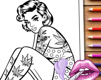 Stoner Girl Coloring Book for adults |  74 pages  |. PDF digital download, print and color.