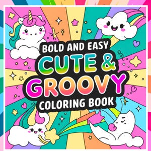 Cute and Groovy, Bold and Easy coloring book | 125bpages | PDF download, print and color