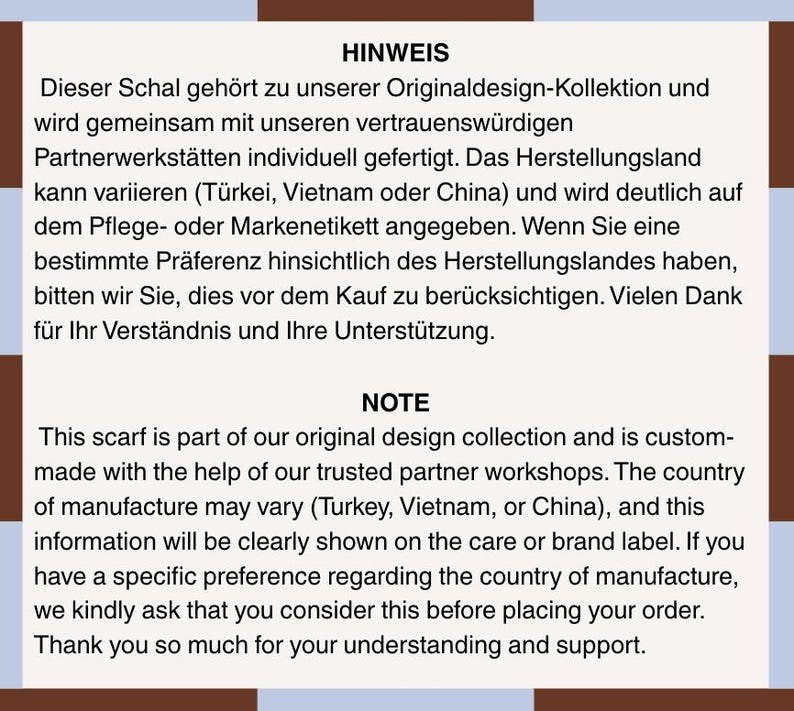 May include: Text on a rectangular card with a brown and blue border. The text is in English and German, providing information about the scarf's origin and manufacturing process. The card includes the word "NOTE".