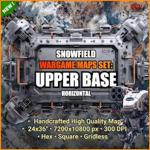 May include: A digital illustration of a Snowfield Wargame Maps Set: Upper Base. The image features a futuristic, mechanical design with the text "Handcrafted High Quality Map" and dimensions of 61x91 cm. The image also includes the text "Hex, Square, Gridless."