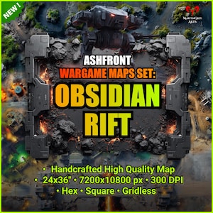 May include: A promotional image for the "Ashfront Wargame Maps Set: Obsidian Rift." The image features a futuristic war machine over a detailed map. Text includes "Handcrafted High Quality Map" and dimensions of 24x36 inches.
