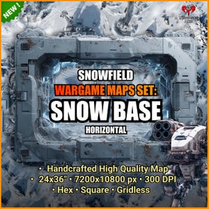 May include: A digital illustration of a snow base wargame map. The image features the text "SNOWFIELD WARGAME MAPS SET: SNOW BASE HORIZONTAL". The map is 61x91 cm and has a resolution of 7200x10800 px.