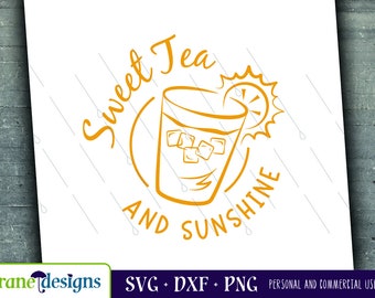 Sweet Tea and Sunshine svg, Summer svg, Sweet Tea svg, Sunshine svg, Southern, Cricut, Silhouette, Cut file, Png, Dxf, Digital File