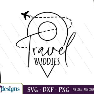 Travel Buddies Marker svg, Summer, Weekend, Travel svg, Vacation, Airplane, Vacation, Cricut, Silhouette, Cut file, Png, Dxf, Digital File