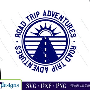 Road Trip Adventures svg, Summer svg, Weekend svg, Travel svg, Vacation, Cricut, Silhouette, Cut file, Png, Dxf, Digital File