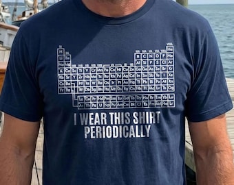 Dr Grace's Periodic Table T-Shirt, Project Hail Mary Tee, Jazz Hands, I Wear This Shirt Periodically, Amaze Amaze Amaze