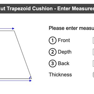 Peut inclure: Sch&eacute;ma d'un coussin trap&eacute;zo&iuml;dal coup&eacute; sur mesure, indiquant les mesures de l'avant, de la profondeur et de l'arri&egrave;re. Le texte indique "Coussin trap&eacute;zo&iuml;dal coup&eacute; sur mesure - Entrez les mesures". Les mesures sont en pouces.