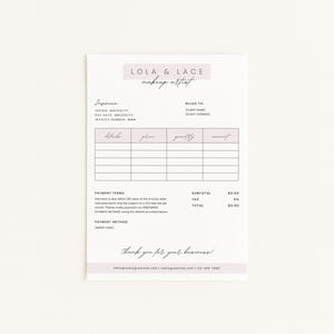 May include: A white invoice with a pink header that reads "LOLA & LACE makeup artist." The invoice includes fields for details, price, quantity, and amount. The bottom of the invoice reads "Thank you for your business."