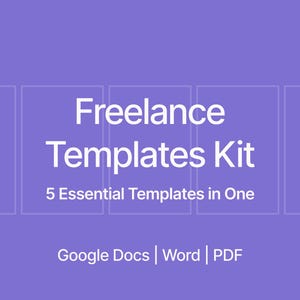 Op de afbeelding: Een paarse achtergrond met witte tekst. De tekst luidt "Freelance Templates Kit" en "5 Essential Templates in One". Daaronder staat "Google Docs | Word | PDF" in het wit.
