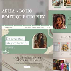 Può includere: Design del sito web di Aelia Boho Boutique Shopify. Il sito web presenta una combinazione di colori verde e beige con immagini di abbigliamento e una donna. Il testo include "Scopri le nostre ultime collezioni!" e "Condividi la storia del tuo marchio."