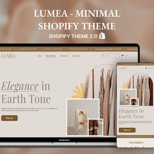 Könnte beinhalten: Ein Laptop und ein Smartphone zeigen ein Website-Design mit dem Text "LUMEA - MINIMAL SHOPIFY THEME". Die Website präsentiert ein "Elegance in Earth Tone"-Thema mit Bildern von Kleidung und Accessoires. Das Design ist sauber und modern.