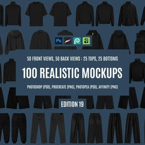 Könnte beinhalten: Eine Sammlung von 100 schwarzen Kleidungs-Mockups mit 50 Vorder- und 50 Rückansichten, darunter 25 Oberteile und 25 Unterteile. Der Text lautet 50 FRONT VIEWS, 50 BACK VIEWS : 25 TOPS, 25 BOTTOMS, 100 REALISTIC MOCKUPS, EDITION 19.