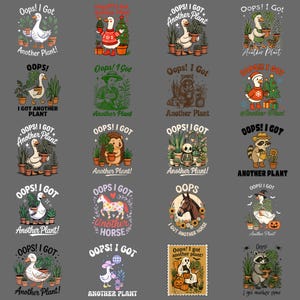 Puede incluir: Una colección de diseños gráficos caprichosos con varios animales y personajes con plantas. Cada diseño incluye la frase "Oops! I Got Another Plant!" o "Oops! I Got Another Horse!" en una fuente lúdica.