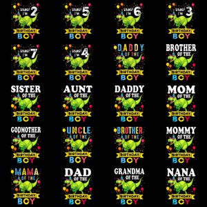 May include: A selection of birthday-themed graphics on a black backdrop. Each design showcases a green dinosaur with text like "Birthday Boy," "Daddy," or "Grandma." Numbers 2 to 7 are included.