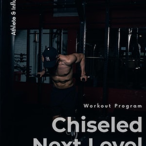 Può includere: Immagine di una persona muscolosa che si allena. Il testo sull'immagine dice "Chiseled Next Level" e "Workout Program". L'immagine include anche il testo "Athlete & Influencer" e "Workout & Nutrition Program to Take Your Physique Beyond Limits".