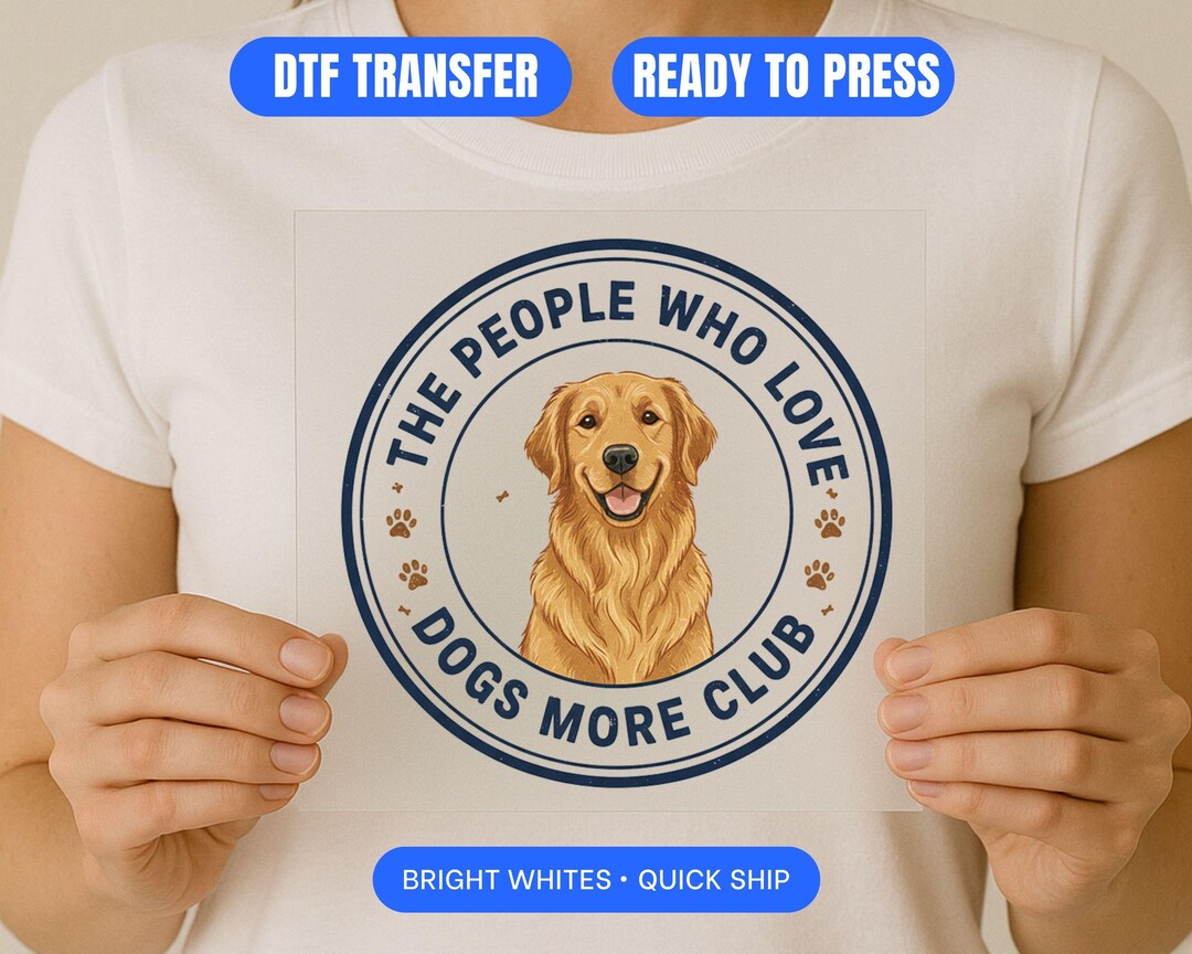 Golden Retriever DTF Transfer Ready to Press, the People Who Love Dogs ...
