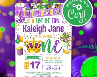 May include: Purple, green, and gold Mardi Gras themed first birthday party invitation with the text "A Little King Came A Lot Of Fun Kaleigh Jane Is Turning One" and details for the party.