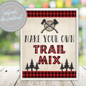 Lumberjack Make Your Own Trail Mix Sign, Red and Black Buffalo Great Outdoors Plaid Birthday or Baby Shower Printable Instant Download Sign