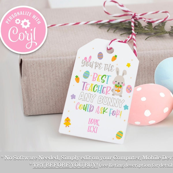 You're the Best Teacher Any Bunny Could Ask for Appreciation Thank You Tag Easter Gift Tag Kids School Classroom Editable Instant Download