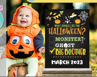 May include: A printable Halloween announcement sign with a chalkboard background. The sign says "What should I be for Halloween?" with checkboxes for "Monster", "Ghost", and "Big Brother" checked. The sign also includes the date "March 2023".