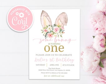 Easter 1st Birthday Invitation: Pink Floral Some Bunny is Turning One Party (Editable, Digital Download)