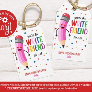 Editable Valentines Pencil Gift Tags Valentines Pencil You're The Write Friend For Me Tag Classroom School Tag Gift Tag Instant Download VDY