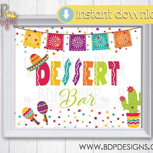 Fiesta Dessert Bar Sign Cinco de Mayo Mexican Birthday Party Baby Bridal Shower Graduation Party Decoration Printable Instant Download Sign