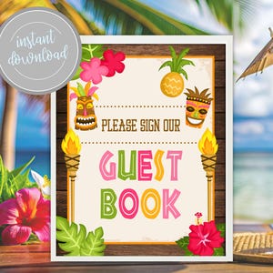 Luau Sign Our Guest Book Sign Tiki Tropical Hawaiian Beach Pineapple Baby Shower Birthday Bridal Shower Party Theme Decor Instant Download