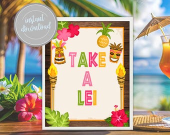LUAU Take a Lei Sign, Tiki Tropical Hawaiian Beach Pineapple Baby Shower Birthday Bridal Shower Party Theme Decor Printable Instant Download