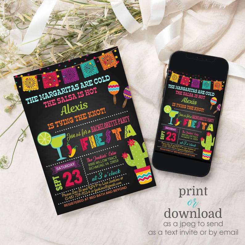 May include: A black invitation with colorful fiesta-themed graphics and text. The invitation includes the text "The Margaritas are Cold, The Salsa is Hot, Alexis is Tying the Knot!" and details for a bachelorette party.