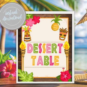 Luau Dessert Table Sign: Tropical Tiki Party Decor (PDF & JPEG)