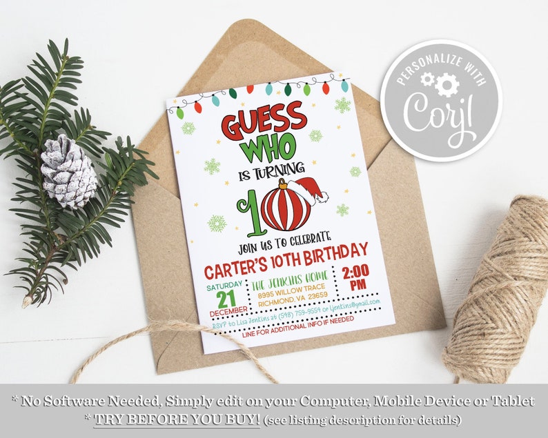 May include: A festive Christmas-themed birthday invitation. The invitation features the text "Guess Who is Turning 10" with a red and white ornament wearing a Santa hat. The invitation is on a white background with green and red accents.