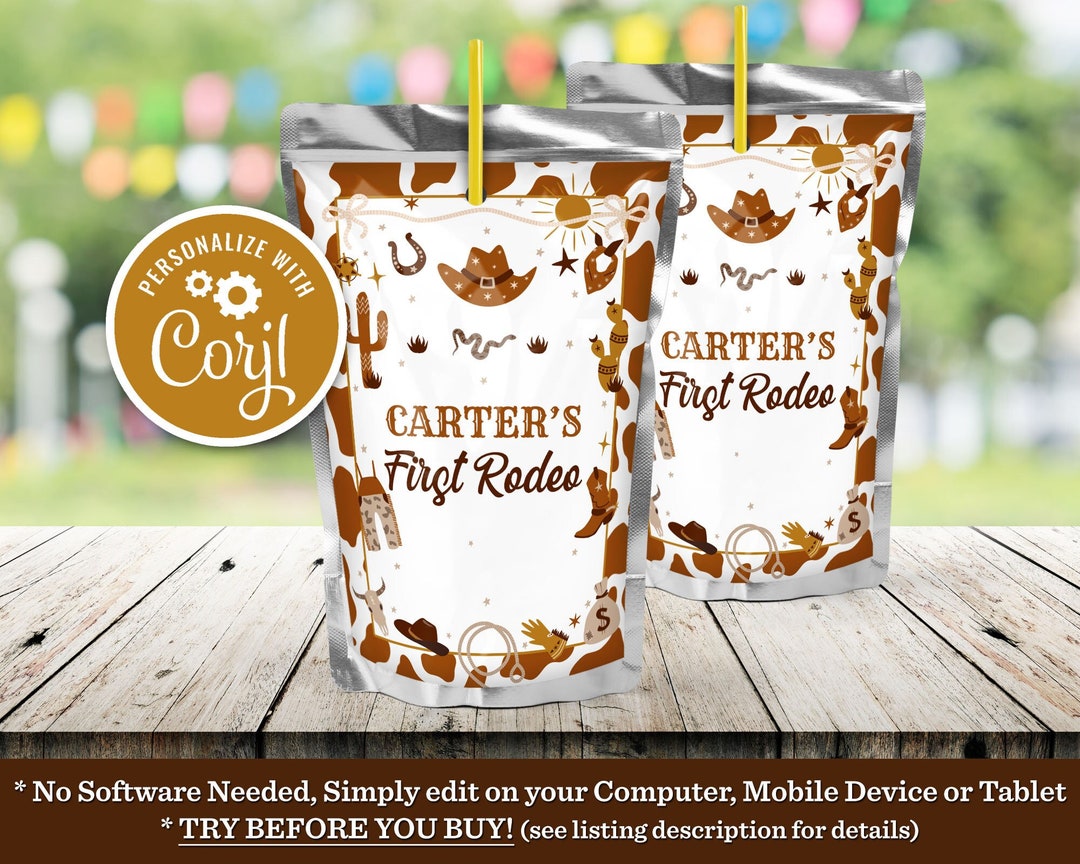 Editable First Rodeo Juice Pouch Label: Cowboy 1st Birthday (digital ...