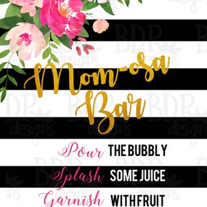 Momosa Bar Sign, Mom osa, Floral Mimosa Bar Sign, Mimosa Bar Sign Printable, Baby Shower, Kate, Spade, Mimosa Sign, Floral Baby Shower Sign image 2