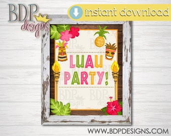 LUAU Party Sign, Luau Party Decor, Luau Baby Shower, Luau Bridal Shower, Luau Printable, INSTANT DOWNLOAD, Luau Birthday, Luau Decor