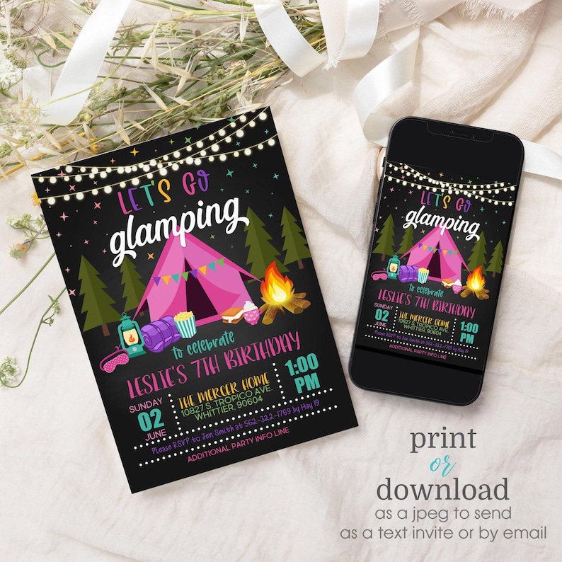 May include: A printable invitation for a 7th birthday party with a camping theme. The invitation features a pink tent, a campfire, and the text "Let's Go Glamping" in colorful letters. The invitation also includes the date, time, and location of the party.