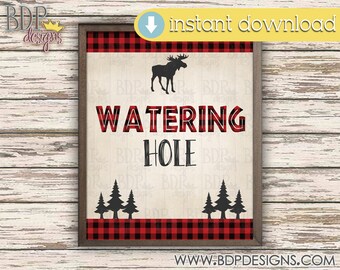 Lumberjack Watering Hole Sign: Moose, Woodland Decor (PDF & JPEG)