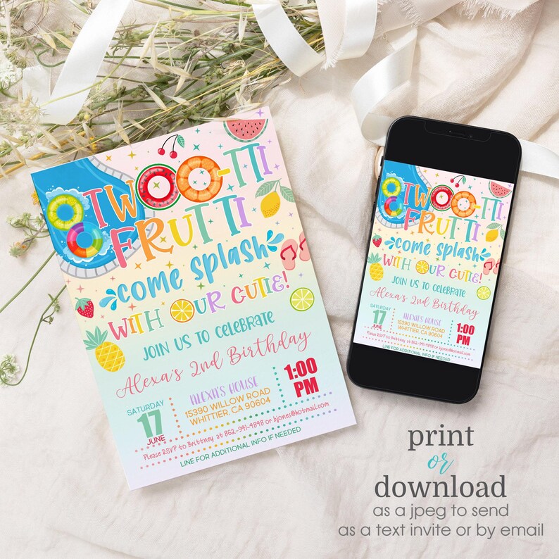 May include: A colorful invitation for a 2nd birthday party with a fruit theme. The invitation says "Two-ti Fruiti come splash with our cutie!" and includes a date, time, and location. The invitation is designed to look like a pool with fruit floating in it.