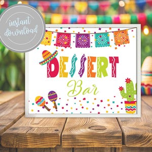 Letrero de barra de postres para fiesta, Cinco de Mayo, fiesta de cumpleaños mexicana, baby shower, despedida de soltera, decoración para fiesta de graduación, letrero imprimible de descarga instantánea