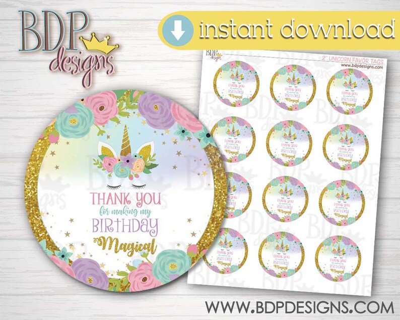 May include: A set of 12 round favor tags featuring a unicorn with a rainbow mane and a floral crown. The tags have a gold glitter background and the text "Thank you for making my birthday magical".