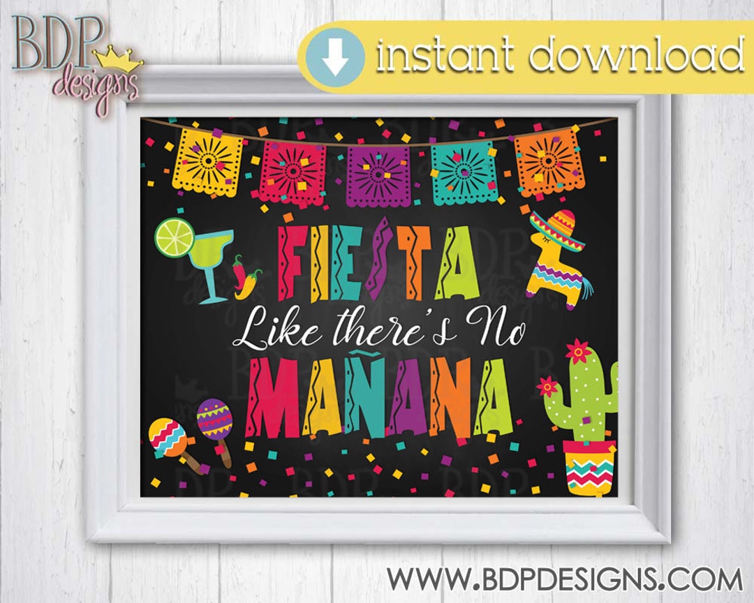 Fiesta Like There's No Manana, INSTANT DOWNLOAD, Fiesta Printable ...