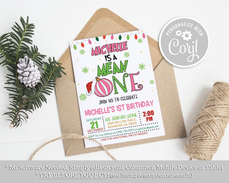 May include: A Christmas-themed birthday invitation for a girl named Michelle. The invitation features a pink and green cartoon ornament with a Santa hat and the text "Michelle is a Mean One". The invitation includes details for the party, including the date, time, and location.
