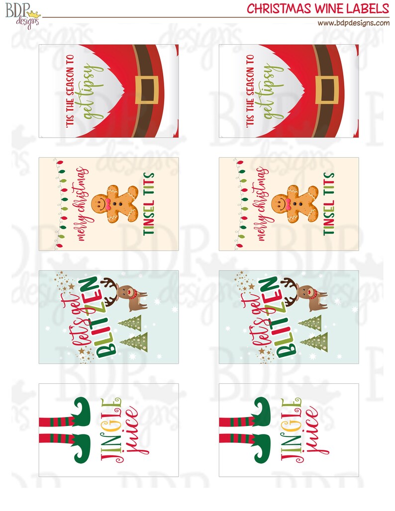May include: Eight printable Christmas wine bottle labels featuring festive designs and sayings. The labels include a Santa Claus, a gingerbread man, a reindeer, and an elf. The sayings include "'Tis the season to get tipsy", "Merry Christmas", "Let's get Blitzen", and "Jingle Juice".