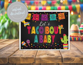 Taco Bout a Baby Sign: Fiesta Baby Shower Decor (Printable Instant Download)