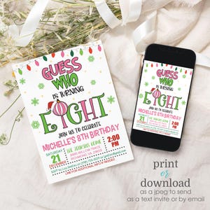 May include: A pink and green Christmas-themed birthday invitation with a festive design. The invitation says "Guess Who is Turning Eight" and includes details for Michelle's 8th birthday party.