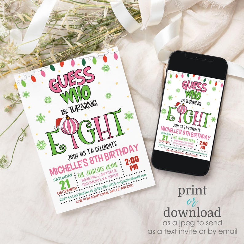 May include: A pink and green Christmas-themed birthday invitation with a festive design. The invitation says "Guess Who is Turning Eight" and includes details for Michelle's 8th birthday party.